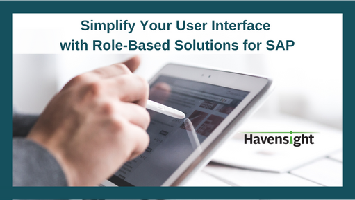 Simplify Your User Interface with Role-Based Solutions for SAP
