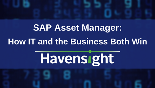 SAP Asset Manager: How IT and the Business Both Win