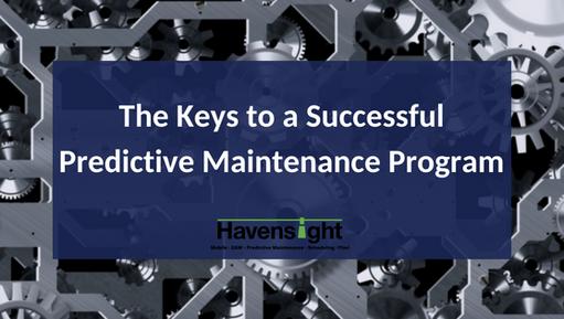The Keys to a Successful Predictive Maintenance Program
